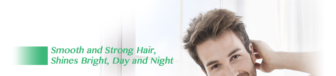 Smooth and Strong Hair, Shines Bright, Day and Night